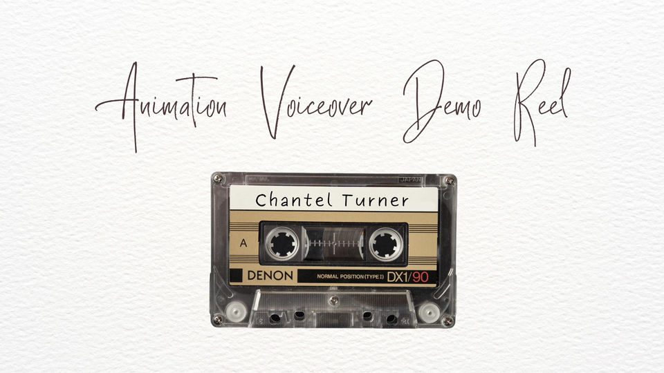 Animation Voiceover Demo Reel | Chantel Turner